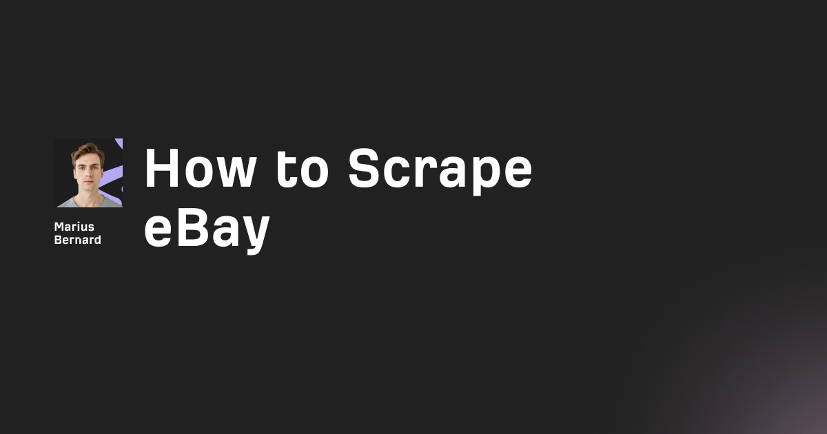 How to Scrape eBay in 2026
